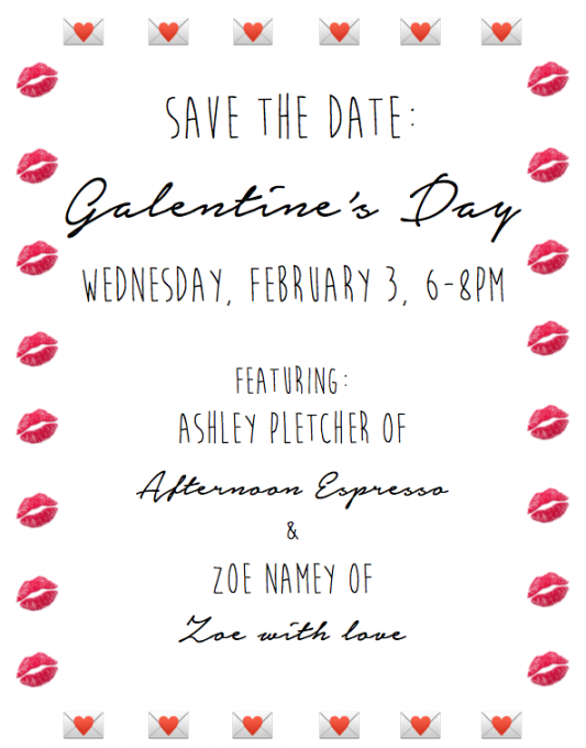 Save The Date for Galentine's Day at Number 14 Boutique. February 3rd 2016